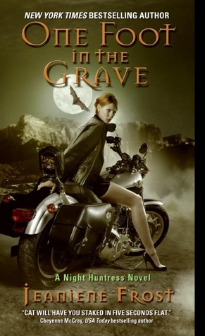 A photo of the cover of the book One Foot in the Grave by Jeaniene Frost