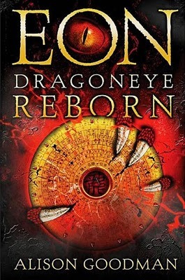 A photo of the cover of the book Eon: Dragoneye Reborn by Alison Goodman