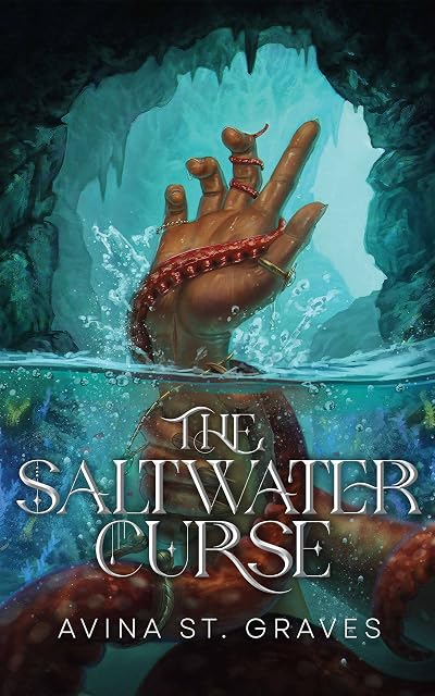 A photo of the cover of the book The Saltwater Curse by Avina St. Graves